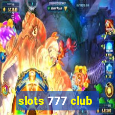 slots 777 club